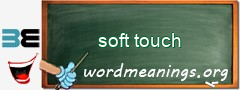 WordMeaning blackboard for soft touch